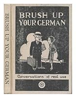 Brush up Your German (Frische Dein Deutsch Auf!) B00085TAWG Book Cover
