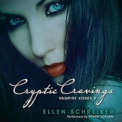 Vampire Kisses 8: Cryptic Cravings Audiolibro Por Ellen Schreiber arte de portada