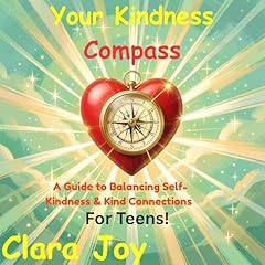 Your Kindness Compass Audiolibro Por Clara Joy arte de portada
