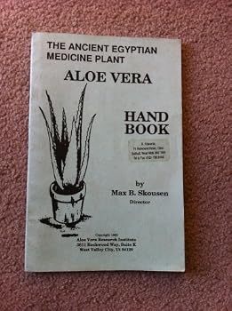The Ancient Egyptian Medicine Plant: Aloe Vera - Handbook
