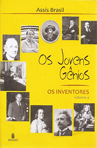 Os jovens gênios: Os inventores
