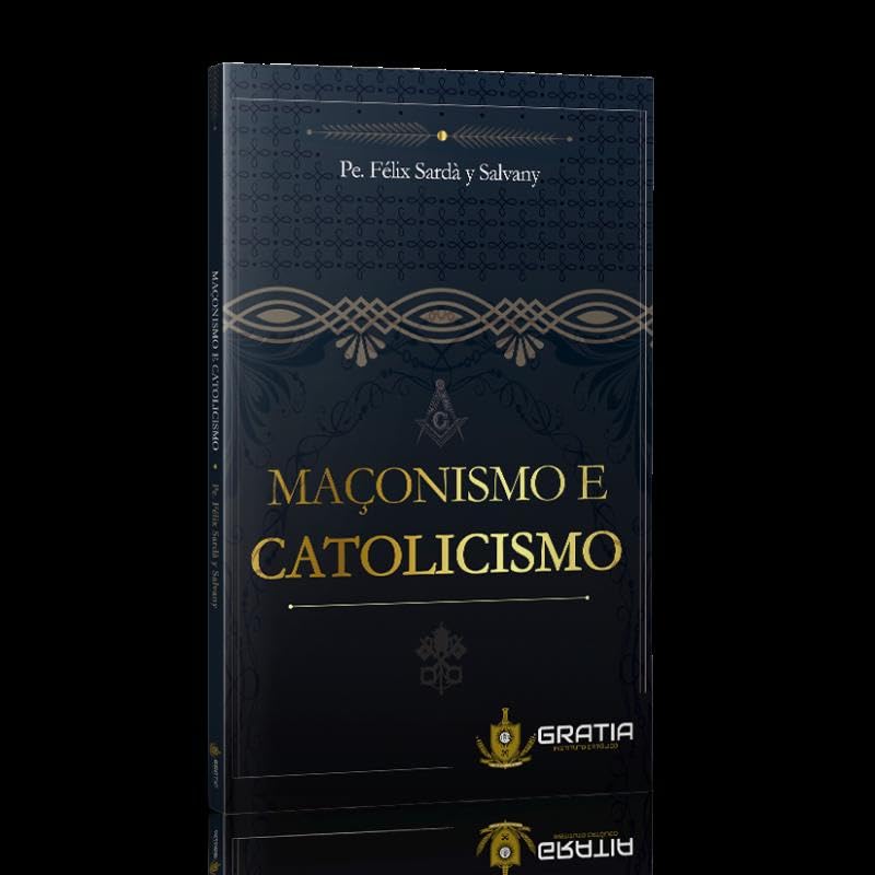 Maçonismo e Catolicismo