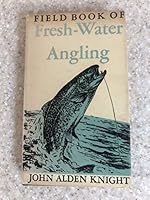 Field book of fresh-water angling, (Putnam's nature field books) B0006AQ9FY Book Cover