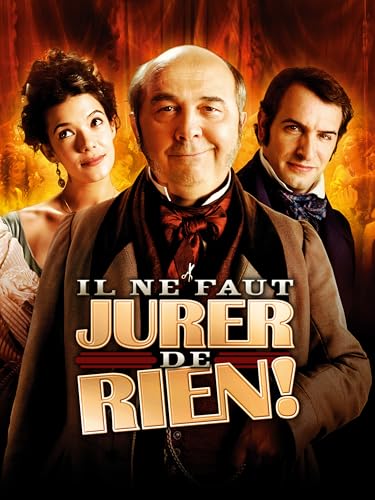 Il Ne Faut Jurer De Rien !