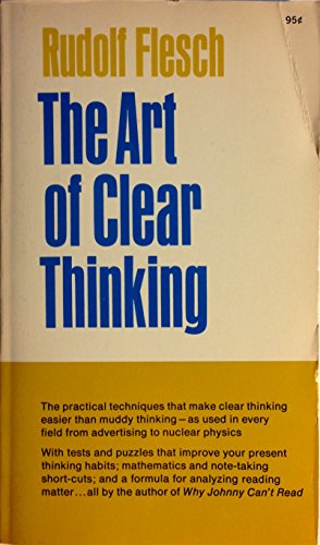 The Art of Clear Thinking B000KU0VN6 Book Cover