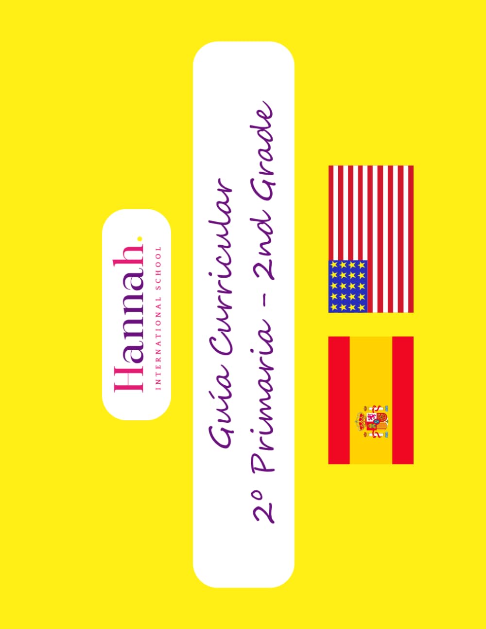 Guía Curricular 2º Primaria - 2nd Grade: Contenidos básicos España-EEUU (Guías Curriculares - España/EEUU)