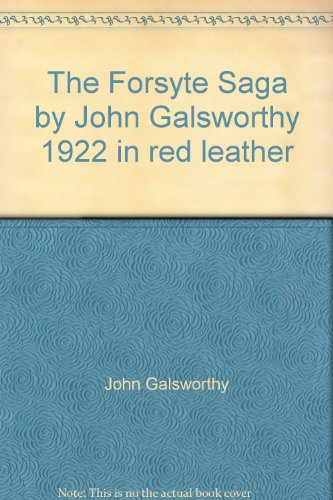 The Forsyte Saga by John Galsworthy 1922 in red... B0071CGFZO Book Cover