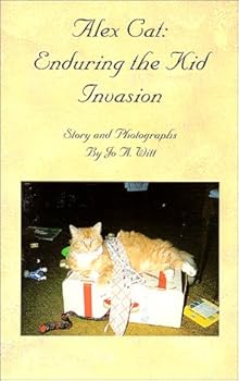 Paperback Alex Cat : Enduring the Kid Invasion Book