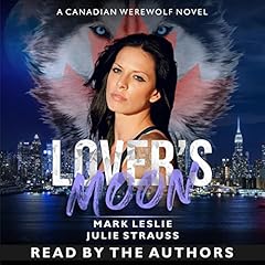 Lover's Moon Audiolibro Por Mark Leslie, Julie Strauss arte de portada