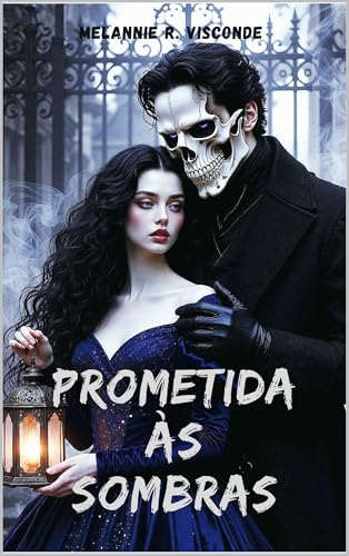 Prometida Às Sombras: Uma Noiva para o Guardião do Túmulo