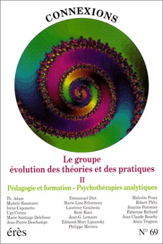 Le Groupe : évolution des théories et des pratiques, 2