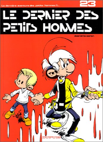 Télécharger Les Petits Hommes, tome 23, Le dernier des petits hommes PDF