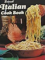 Sunset Italian Cook Book 0376024615 Book Cover