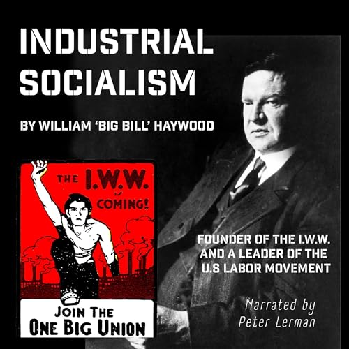 Industrial Socialism by William Haywood episode artwork