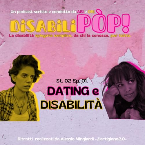 St. 02 Ep. 01 Dating e Disabilità cover art