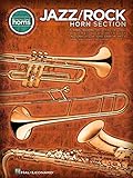  Jazz/Rock Horn Section: Songbook für Trompete, Alt-Saxophon, Posaune, Tenor-Saxophon: Transcribed Horns