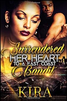 Paperback Surrendered Her Heart To A East Coast Bandit Book