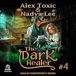 Cover of The Dark Healer, Book 4