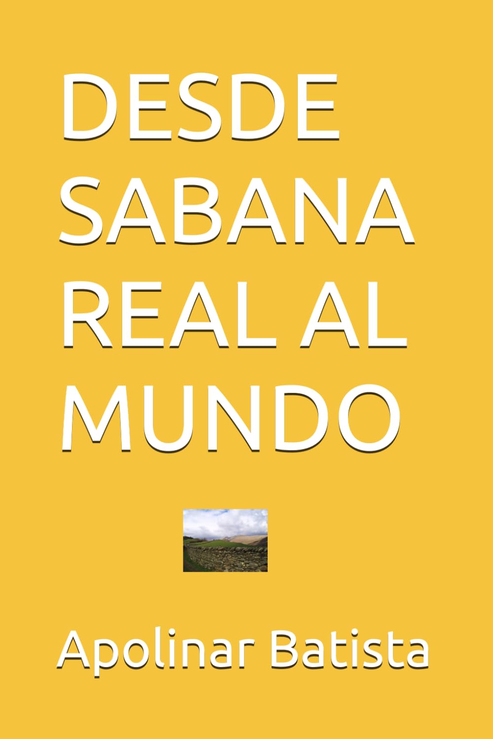 Desde Sabana Real al Mundo