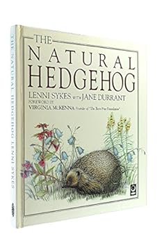 The Natural Hedgehog (Care for Wildlife Series)