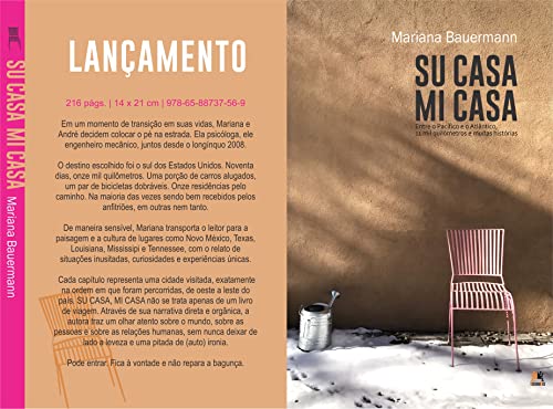 Su casa, mi casa: Entre o Pacífico e o Atlântico, 11 mil quilômetros e muitas histórias