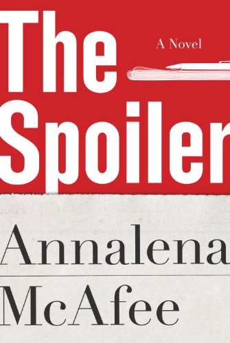 The Spoiler (English Edition) - McAfee, Annalena