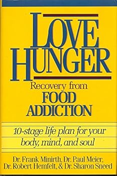 Unknown Binding Love Hunger by Paul Meier (1-Feb-1990) Hardcover Book