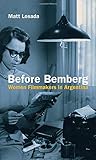 Before Bemberg: Women Filmmakers in Argentina