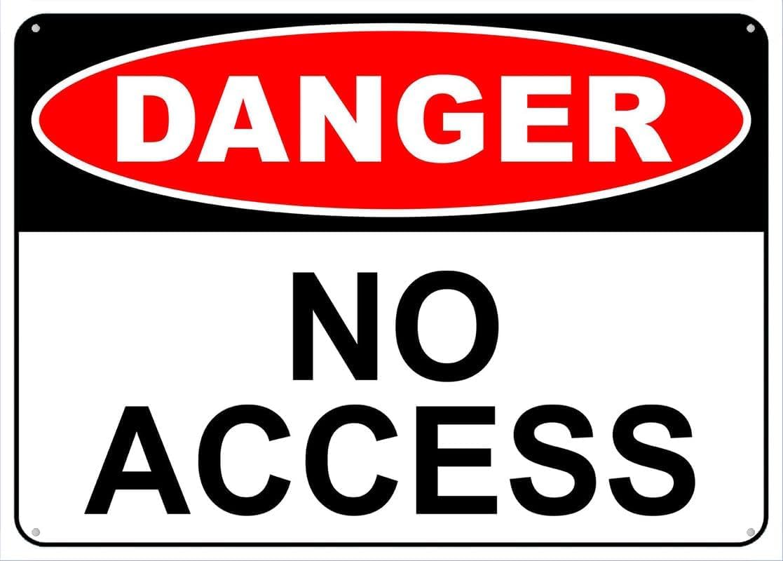 Danger No Access Rust Free Aluminum Tin Sign - Warning Decor with Pre-Drilled Holes for Indoor-Outdoor Secure Room, Utility Closet, Restricted Zone - 8x12 Inch​