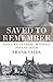Saved to Remember: Raoul Wallenberg, Budapest 1944 and After (Biography)