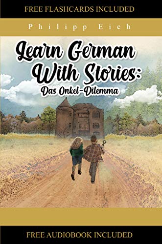 Learn German with Stories: Das Onkel-Dilemma: Die Männer in Schwarz (German Edition) PDF