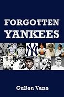 Forgotten Yankees 1481881132 Book Cover