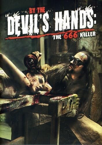 By The Devil's Hand: The 666 Killer