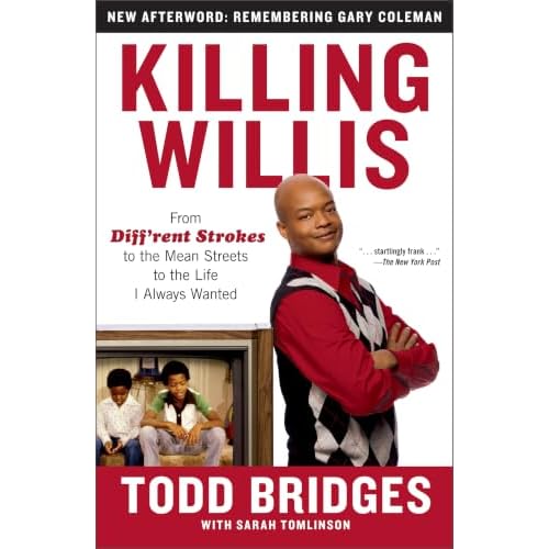 Killing Willis: From Diff'rent Strokes to the Mean Streets to the Life I Always Wanted
