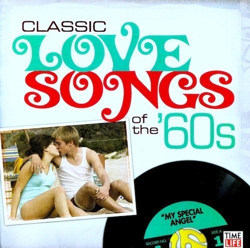 Classic Love Songs of the 60's: My Speci [Audio CD] Various Artists; The Turtles; The Rascals; Percy Sledge; Bee Gees; The Vogues; The Association; Otis Redding; Tommy James & Shondells and Frankie Valli & 4 Seasons