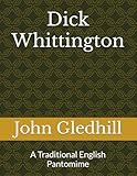  Dick Whittington: A Traditional English Pantomime