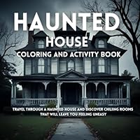 HAUNTED HOUSE coloring and activity book B0F629PNVR Book Cover