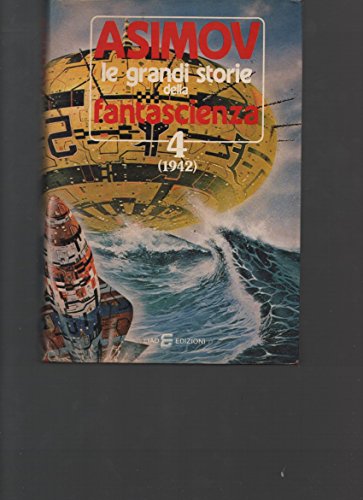 Asimov le grandi storie della fantascienza n 4 1942
