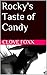 Rocky's Taste of Candy (Rocky the Roller Girl Book 1) (English Edition)