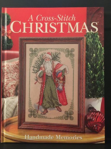 A Cross-Stitch Christmas: Handmade memories