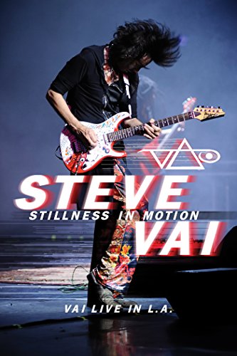 Steve Vai: Stillness in Motion: Vai Live in L.A.
