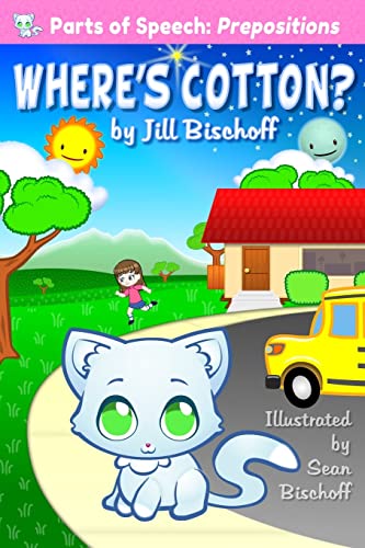 Where's Cotton?: Parts of Speech: Prepositions