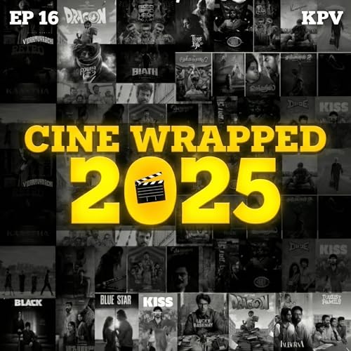 EP-16 - Cine Wrapped 2025