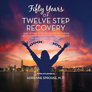 Fifty Years of Twelve Step Recovery cover art