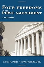 The Four Freedoms of the First Amendment: A Textbook