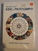 The Here's How Book of Photography B00726NZ2U Book Cover