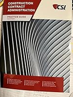 CSI Construction Contract Administration Practice Guide 1734965452 Book Cover