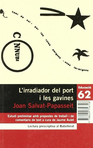 L'irradiador del port i les gavines: (Poemes d'avantguarda) (Educació 62)
