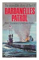 Dardanelles patrol / Peter Shankland and Anthony Hunter B00DJBPFLG Book Cover