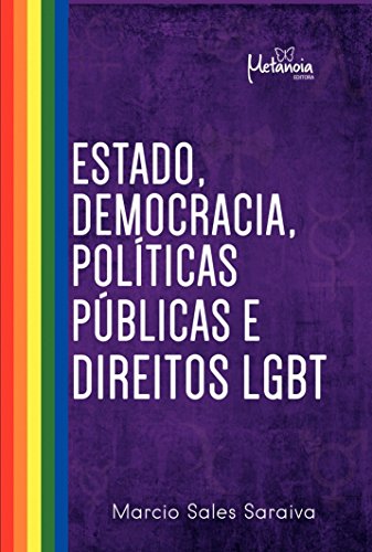 Estado, democracia, políticas públicas e direitos LGBT: